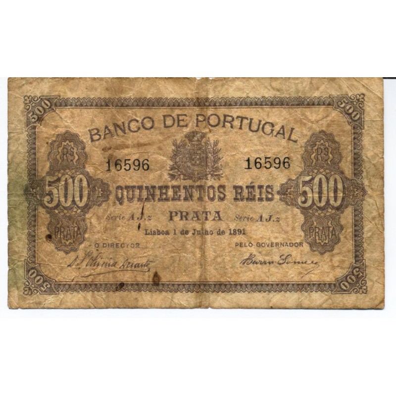 Portugal - Nota - 500 Réis - 1/7/ 1891 (16596)