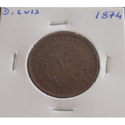 D. Luis - V Réis - 1874